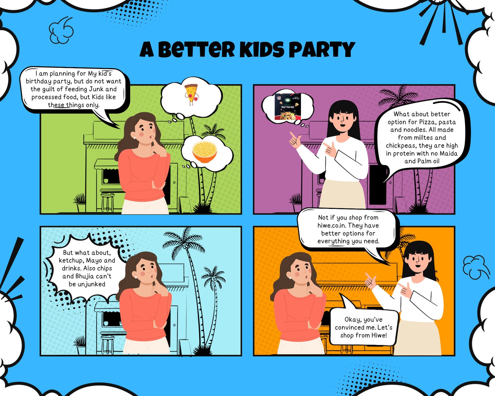 A Better Kids Party comic: a parent planning a birthday party finds better pizza, pasta, noodles and snacks for the kids at hiwe.co.in